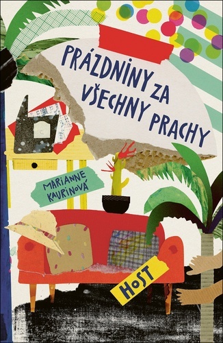 Marianne Kaurin: Prázdniny za všechny prachy