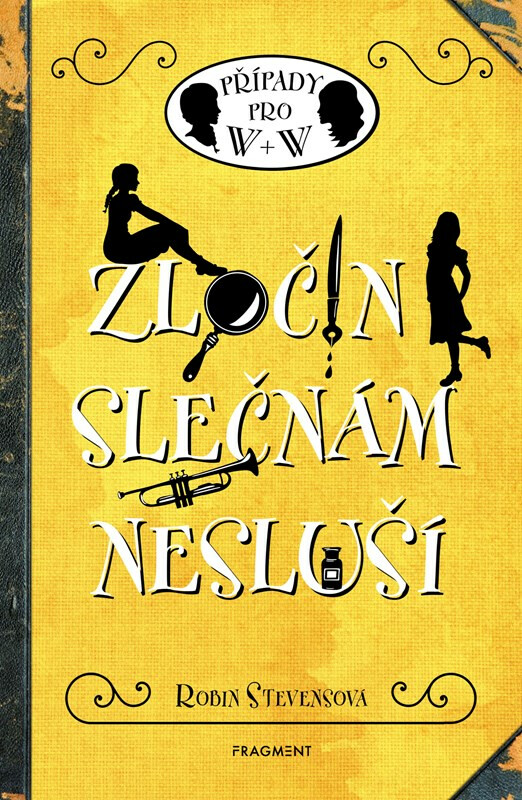 Robin Stevens: Případy pro W+W