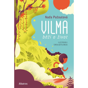 Naďa Pažoutová: Vilma běží o život