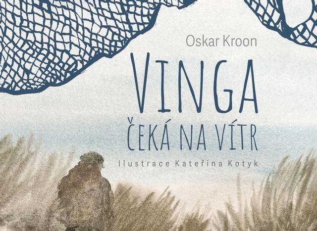 Oskar Kroon: Vinga čeká na vítr