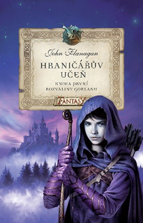 John Flanagan:  Hraničářův učeň