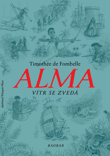 Timothée de Fombelle: Alma