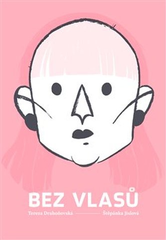 Tereza Drahoňovská: Bez vlasů
