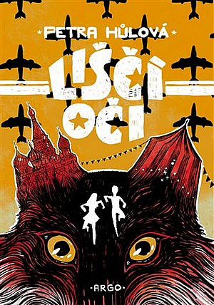 Petra Hůlová: Liščí oči