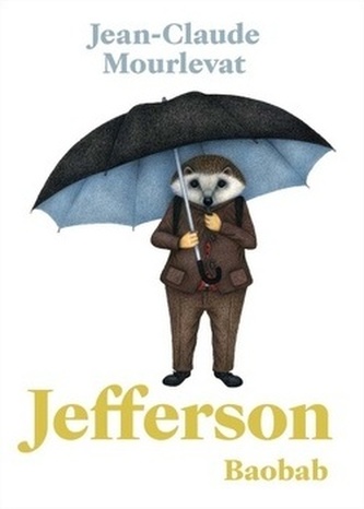 Jean-Clude Mourlevat: Jefferson