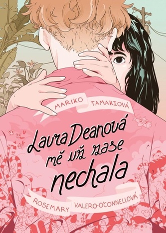 Mariko Tamaki & Rosemary Valero O’Connell: Laura Deanová mě už zase nechala