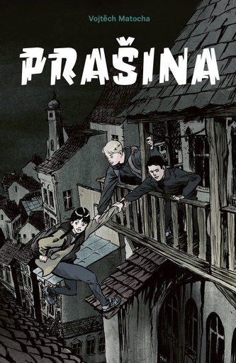 Vojtěch Matocha: Prašina