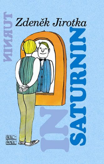 Zdeněk Jirotka: Saturnin