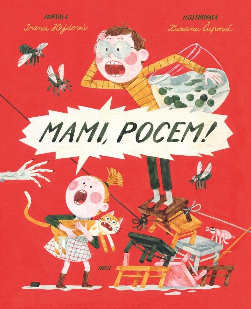 IRENA HEJDOVÁ: MAMI, POCEM!