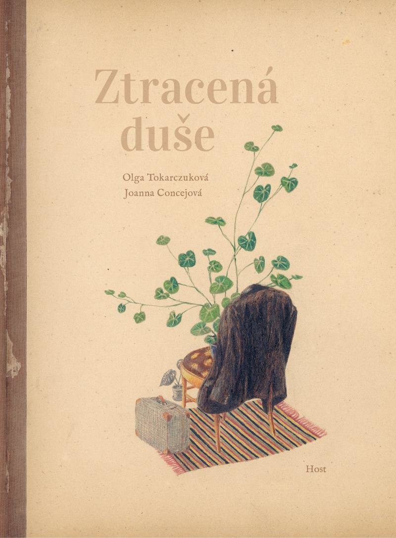 OLGA TOKARCZUK: ZTRACENÁ DUŠE