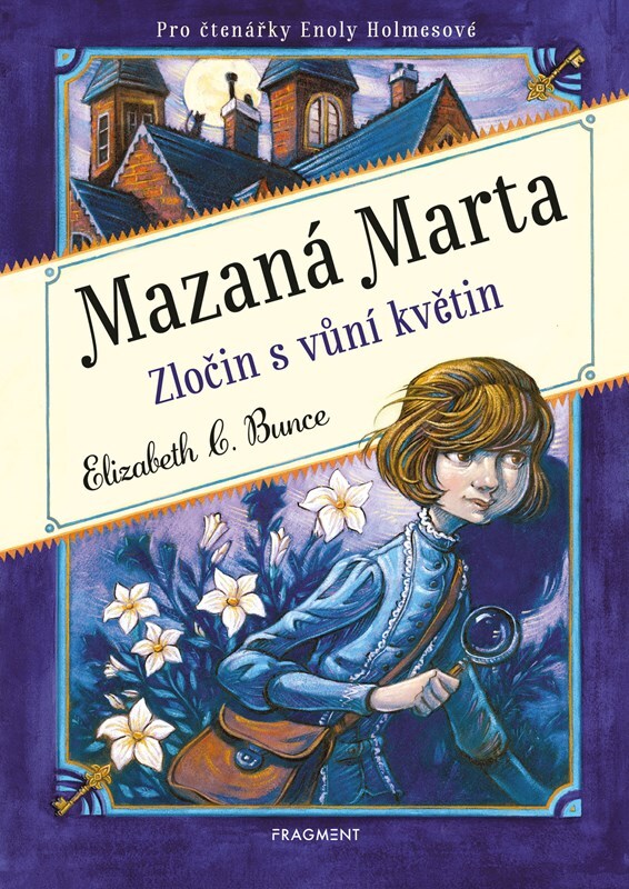 Elizabeth C. Bunce: Mazaná Marta